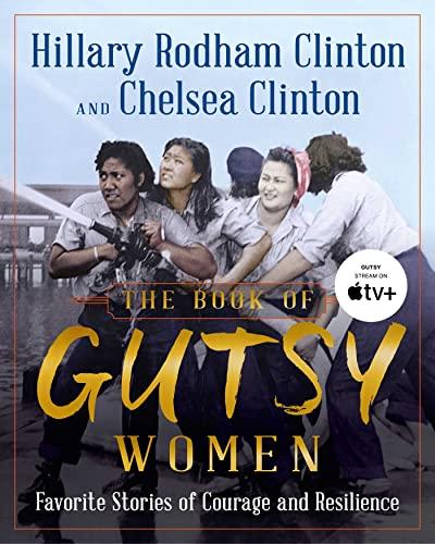 The Book of Gutsy Women: Favorite Stories of Courage and Resilience Cover