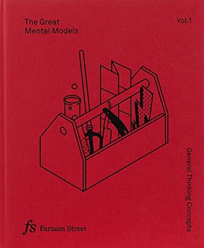 The Great Mental Models Volume 1: General Thinking Concepts Cover