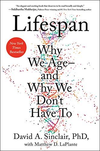 Lifespan: Why We Age―and Why We Don't Have To Cover