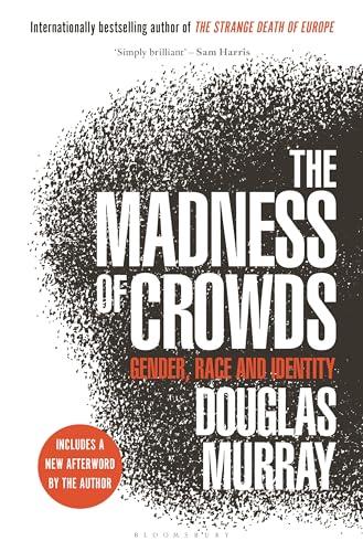 The Madness of Crowds: Gender, Race and Identity Cover
