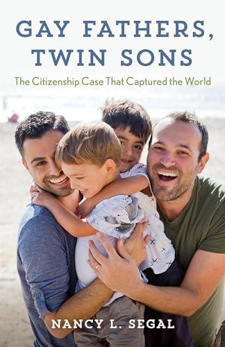 Gay Fathers, Twin Sons: The Citizenship Case That Captured the World Cover