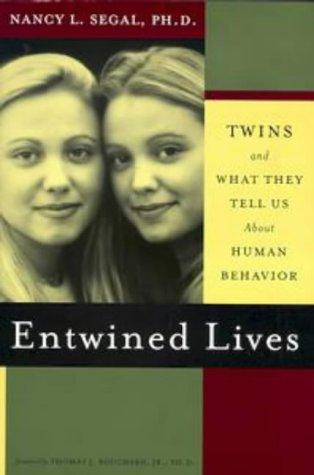 Entwined Lives: Twins and What They Tell Us About Human Behavior Cover