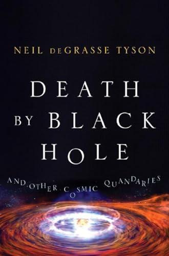 Death by Black Hole: And Other Cosmic Quandaries Cover