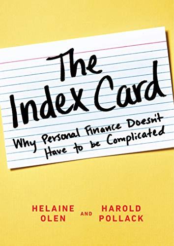The Index Card: Why Personal Finance Doesn't Have to Be Complicated Cover