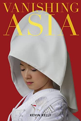Vanishing Asia: Three Volume Set: West, Central, and East Cover