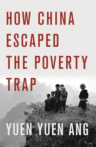 How China Escaped the Poverty Trap (Cornell Studies in Political Economy) Cover