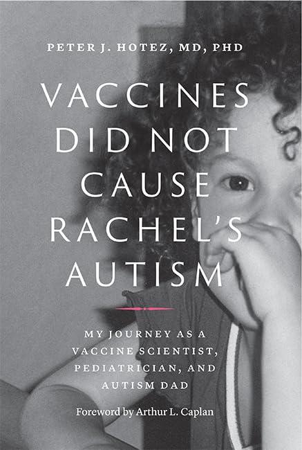 Vaccines Did Not Cause Rachel's Autism: My Journey as a Vaccine Scientist, Pediatrician, and Autism Dad Cover