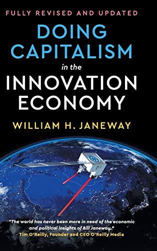 Doing Capitalism in the Innovation Economy: Reconfiguring the Three-Player Game between Markets, Speculators and the State Cover
