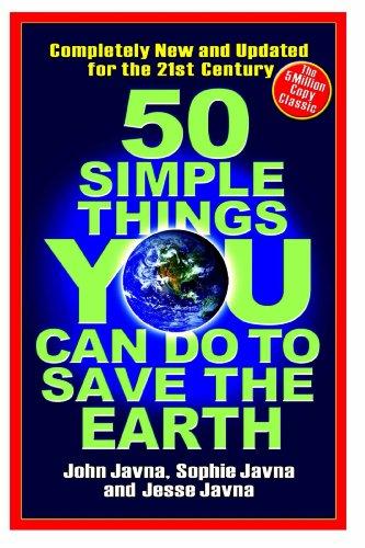 50 Simple Things You Can Do to Save the Earth: Completely New and Updated for the 21st Century Cover