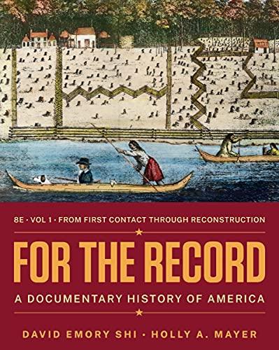 For the Record: A Documentary History of America (Eighth Edition) (Vol. Volume 1) Cover