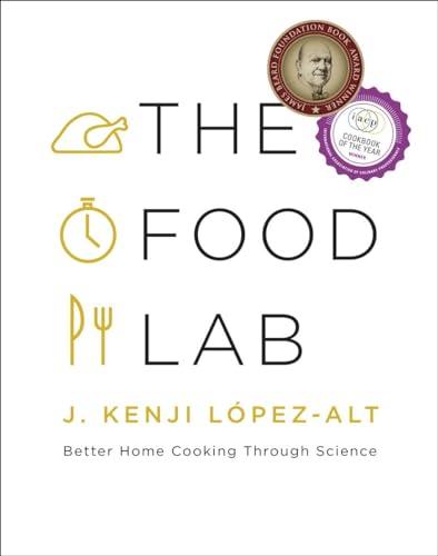 The Food Lab: Better Home Cooking Through Science Cover