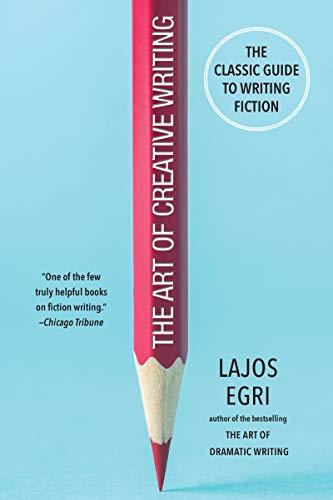 The Art of Creative Writing: The Classic Guide to Writing Fiction Cover
