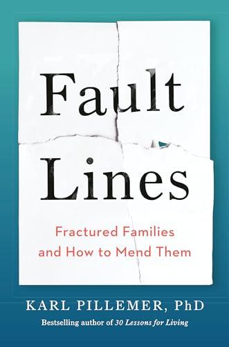 Fault Lines: Fractured Families and How to Mend Them Cover