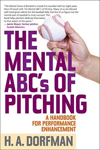 The Mental ABCs of Pitching: A Handbook for Performance Enhancement Cover