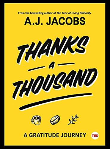 Thanks A Thousand: A Gratitude Journey (TED Books) Cover