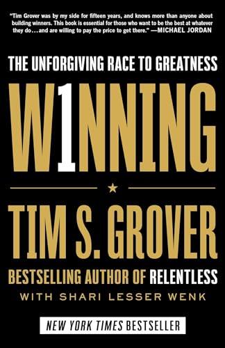 Winning: The Unforgiving Race to Greatness (Tim Grover Winning Series) Cover