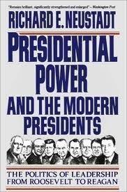 Presidential Power and the Modern Presidents 1st edition by Neustadt, Richard (1990) Hardcover Cover