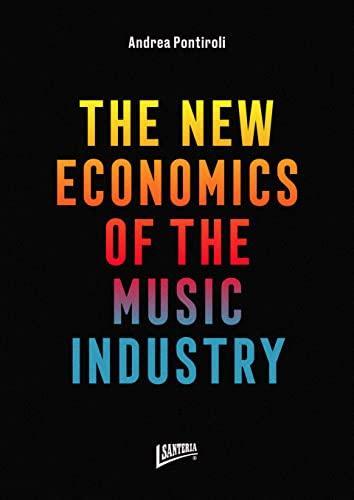 The new economics of the music industry Cover