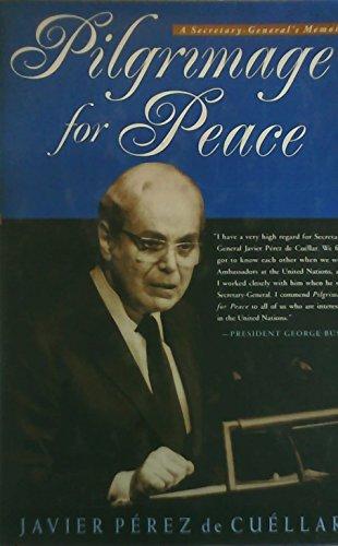 Pilgrimage For Peace: A Secretary General's Memoir Cover