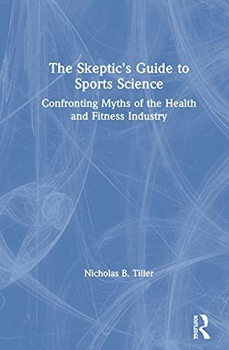 The Skeptic's Guide to Sports Science Cover