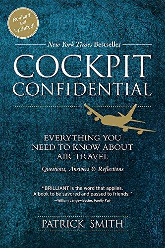 Cockpit Confidential: Everything You Need to Know About Air Travel: Questions, Answers, and Reflections Cover