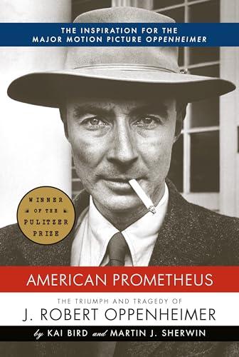 American Prometheus: The Triumph and Tragedy of J. Robert Oppenheimer Cover