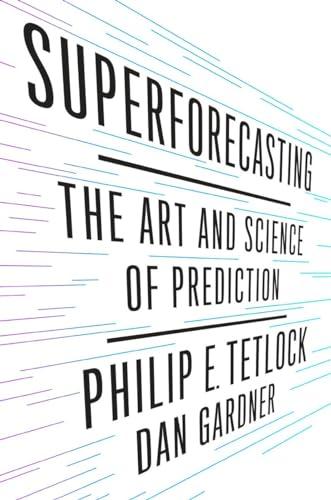 Superforecasting: The Art and Science of Prediction Cover