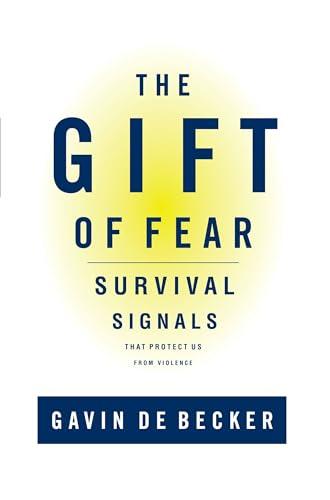 The Gift of Fear : Survival Signals That Protect Us from Violence Cover