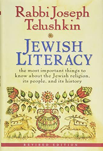 Jewish Literacy Revised Ed: The Most Important Things to Know About the Jewish Religion, Its People, and Its History Cover