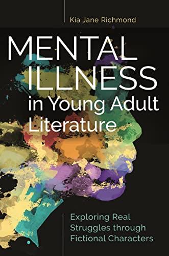 Mental Illness in Young Adult Literature: Exploring Real Struggles through Fictional Characters Cover