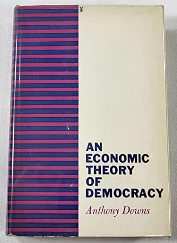 An economic theory of democracy Cover
