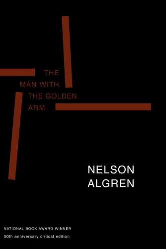 The Man with the Golden Arm: 50th Anniversary Critical Edition Cover