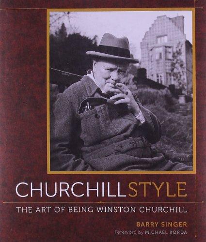 Churchill Style: The Art of Being Winston Churchill Cover
