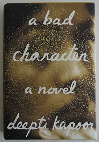 A Bad Character: A novel Cover
