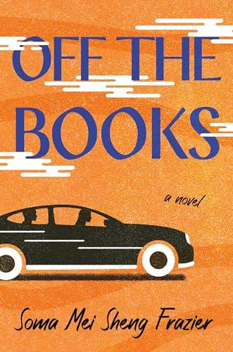 Off the Books: A Novel Cover