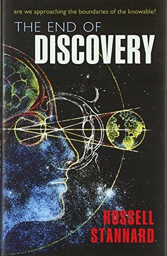 The End of Discovery: Are We Approaching the Boundaries of the Knowable? Cover