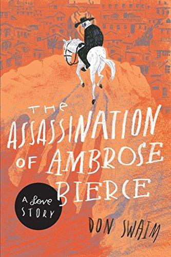 The Assassination of Ambrose Bierce: A Love Story Cover