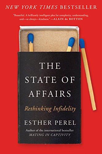 The State of Affairs: Rethinking Infidelity Cover