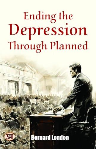 Ending the depression through planned obsolescence Cover