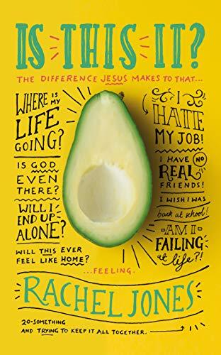 Is this it?: A personal journey through the angst of adulting, revealing the difference Jesus makes. cover