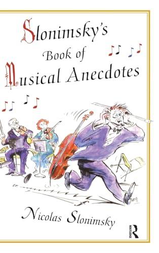 Slonimsky's Book of Musical Anecdotes Cover