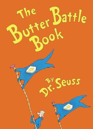 The Butter Battle Book: (New York Times Notable Book of the Year) (Classic Seuss) Cover