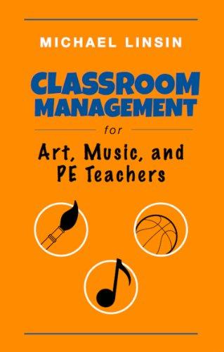 Classroom Management for Art, Music, and PE Teachers Cover