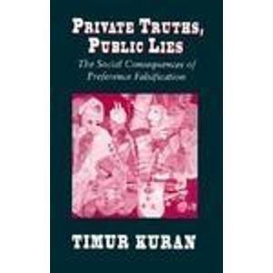 Private Truths, Public Lies: The Social Consequences of Preference Falsification Cover