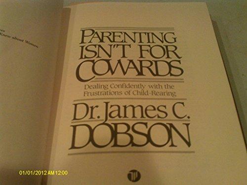 Parenting Isn't for Cowards Cover
