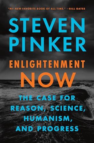 Enlightenment Now: The Case for Reason, Science, Humanism, and Progress Cover