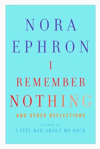 I Remember Nothing: and Other Reflections Cover