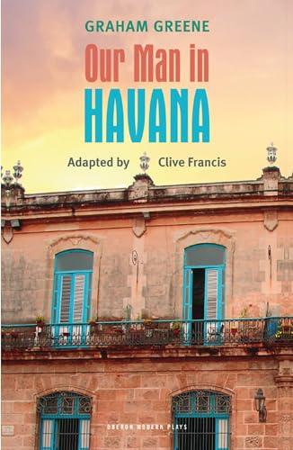 Our Man in Havana (Oberon Modern Plays) Cover