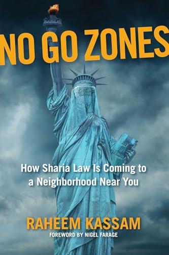 No Go Zones: How Sharia Law Is Coming to a Neighborhood Near You Cover