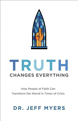 Truth Changes Everything (Perspectives: A Summit Ministries) Cover